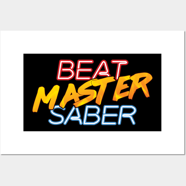 Beat Saber Master Wall Art by geekers25